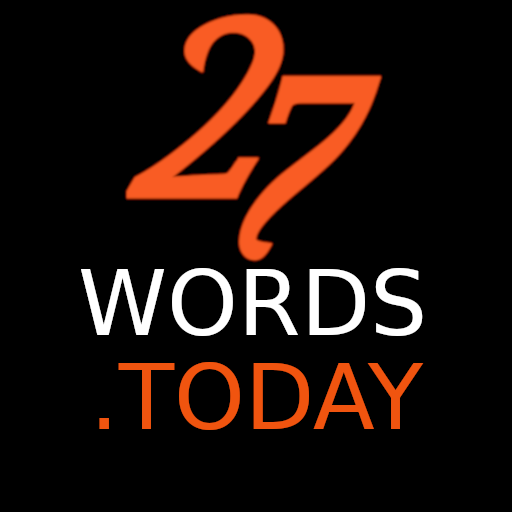 27 Words.Today
